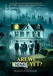 دانلود فیلم Are We Dead Yet 2019