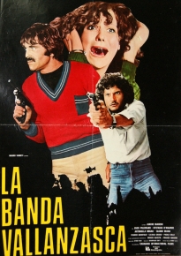 دانلود فیلم La banda Vallanzasca 1977