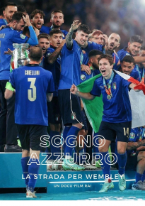 دانلود مستند Sogno azzurro - La strada per Wembley 2021