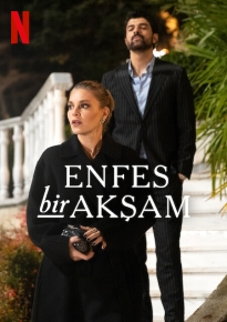 دانلود series Enfes Bir Aksam 2025